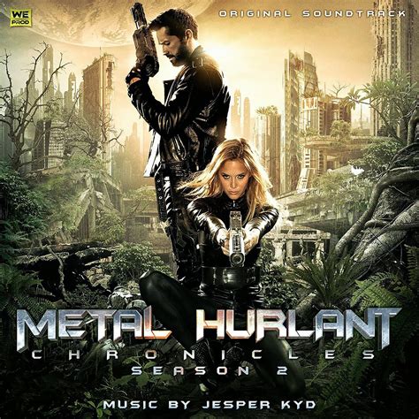Metal Hurlant Chronicles Season 2 Original Soundtrack Now