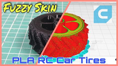 3d Printed Rc Car Tire Made Of Pla And Fuzzy Skin Feature Explain