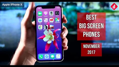 Best Big Screen Smartphones To Buy In India November 2017