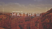 The Gospel of Matthew | Anchor Point Church : Anchor Point Church