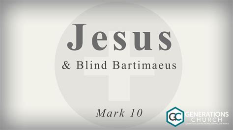 Jesus And Blind Bartimaeus Youtube