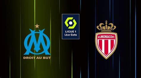 Marseille Om Monaco Asm Tvstreaming Sur Quelles Chaines Et à