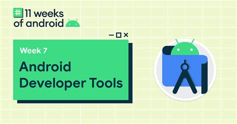 Android Developers Blog 11 Weeks Of Android Android Developer Tools