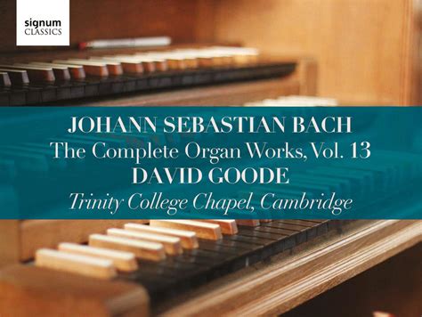 J S Bach The Complete Organ Works Vol13 Organ Signum