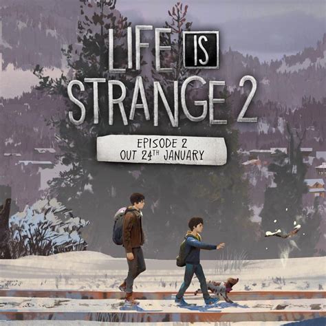 All Official Life Is Strange 2 Episode 2 Cover Art Lifeisstrange
