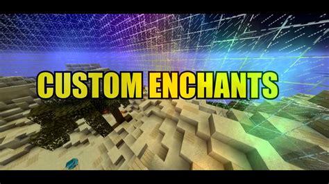 New Server With Custom Enchants Youtube