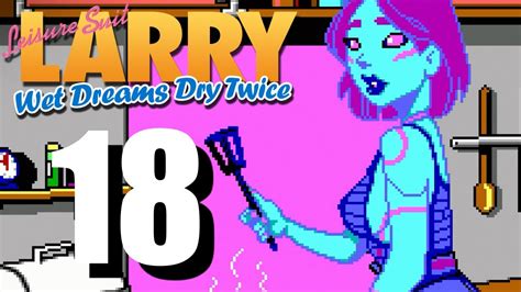 leisure suit larry wet dreams dry twice larry retro simulation ending of the game youtube