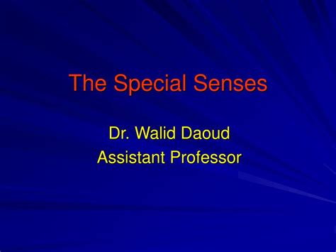 Ppt The Special Senses Powerpoint Presentation Free Download Id
