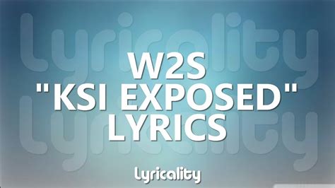 W2s Ksi Exposed Lyrics Lyricalitymusic Youtube