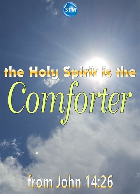 Comforter Is The Holy Spirit Of God Your Helper Forever Holy Spirit