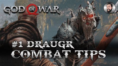 God Of War Combat Tips Draugr 1 God Difficulty Youtube