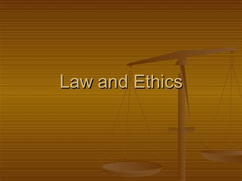 Law And Ethics