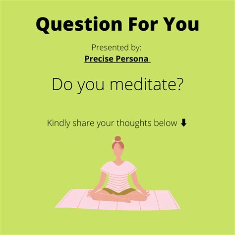 question for you do you meditate kindly share your thoughts below ⬇️ questionforyou