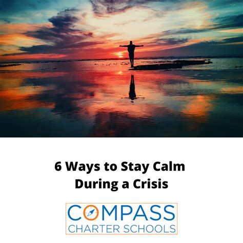 6 Ways To Stay Calm During A Crisis Compass Charter Schools