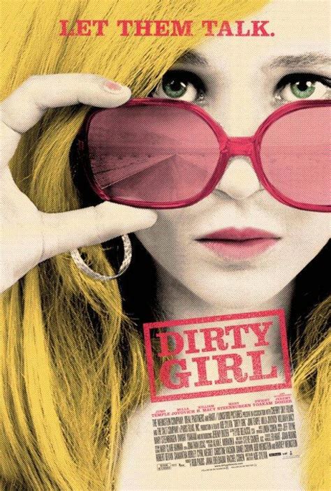 Dirty Girl 2010 Filmaffinity