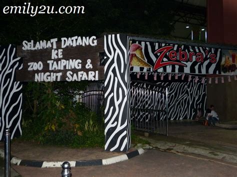 Zoo taiping & night safari. Taiping Zoo's Night Safari- From Emily To You