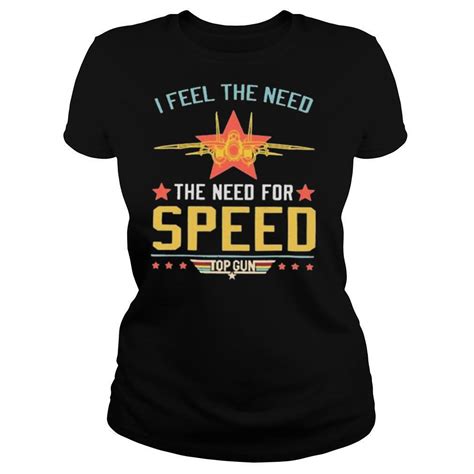 Top Gun I Feel The Need The Need For Speed Vintage Shirt