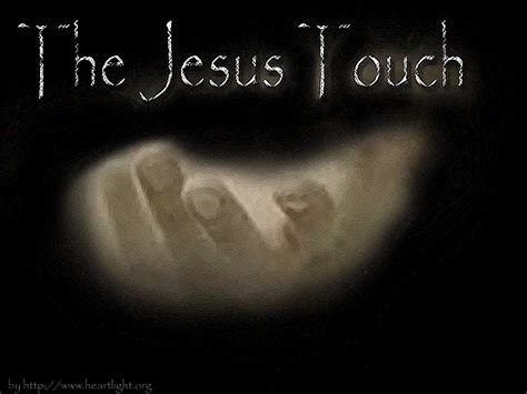 Take His Hand — Powerpoint Background Of Jesus Touch — Heartlight