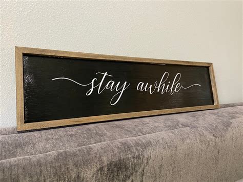 Stay Awhile Custom Wood Sign Etsy