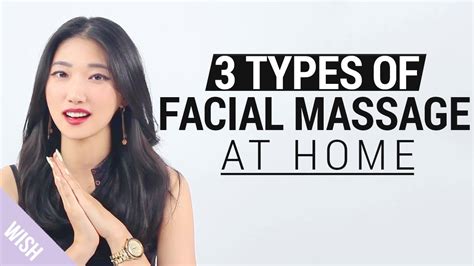 Korean V Line Massage 3 Types Of Facial Massage At Home Wishtrend Youtube