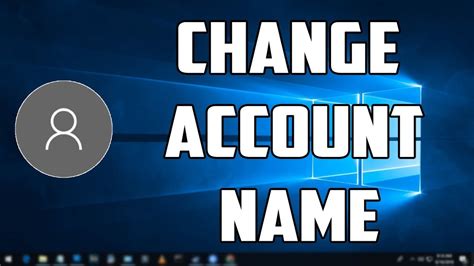 How To Change User Account Name On Windows 10 Youtube