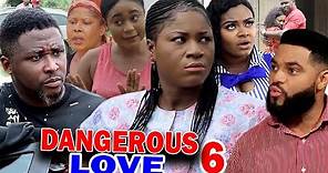 DANGEROUS LOVE SEASON 6 - (New Movie) Destiny Etiko 2020 Latest Nigerian Nollywood Movie Full HD