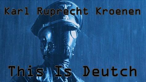 Karl Ruprecht Kroenen Tribute This Is Deutch Eisbrecher Youtube