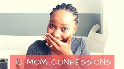 10 Mom Confessions Sa Youtuber Youtube