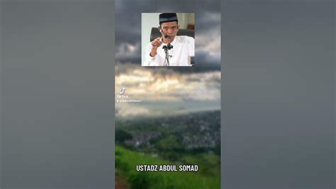 Ceramah Singkat Ustadz Abdul Somad Youtube