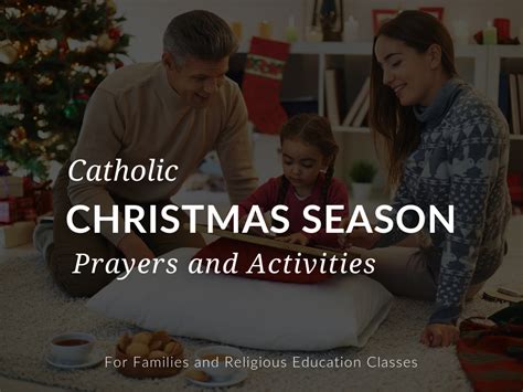 11 Catholic Christmas Season Prayers And Activities For Catholics