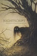 An Annual Anthology of Strange and Darksome Tales: Nightscript – Black Gate