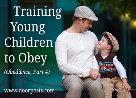 Training Young Children To Obey Obedience Part 4 The Doorposts Blog
