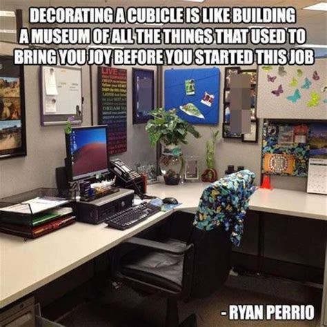 Cubicle Humor Work Quotes