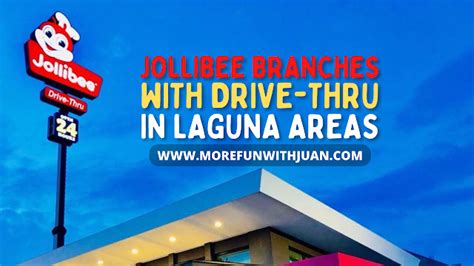 Jollibee Drive Thru Branches In Laguna Location And Store Hours Its