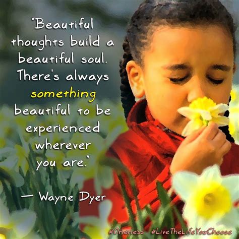 Beautiful Thoughts Build A Beautiful Soul Theres Always Something