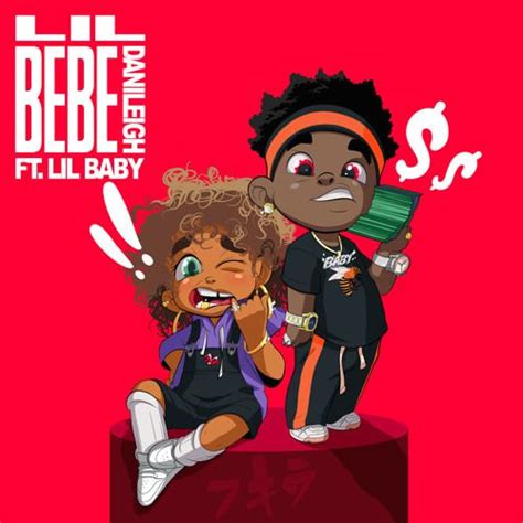 Lil Bebe Remix Feat Lil Baby By Danileigh On Soundcloud Dope