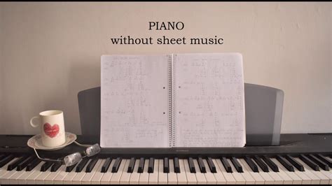 Piano Without Sheet Music Method Available On Amazon Youtube