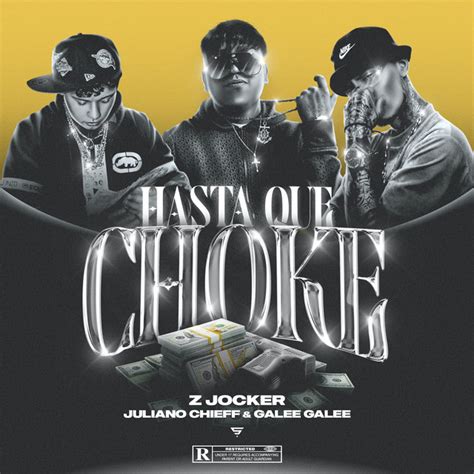 Hasta Que Choke Single By Z Jocker Spotify