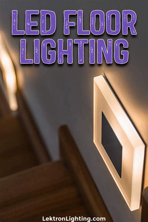 Led Floor Lights For Safety Lektron Lighting