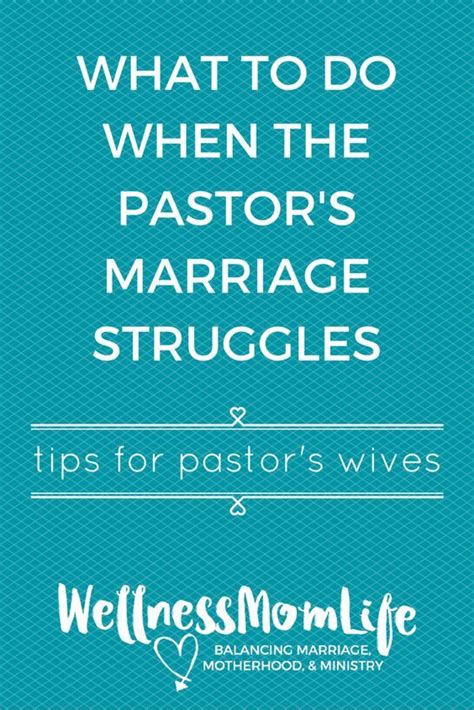 What To Do When The Pastors Marriage Struggles Marriage Struggles Pastors Wife Marriage