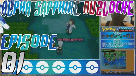 Alpha Sapphire Nuzlocke Let S Play Episode 1 The Beginning Of Our Journey Youtube