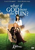 What If God Were the Sun? (2007) - Posters — The Movie Database (TMDB)