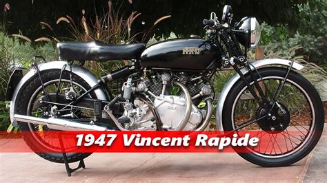 1947 Hrd Vincent Series B Rapide Youtube