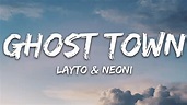 Ghost Town Lyrics Layto