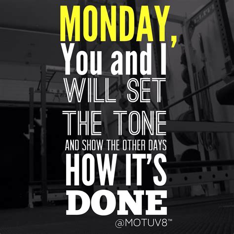 Start Of The Week Strong Motivationmonday Strong Quotes Start