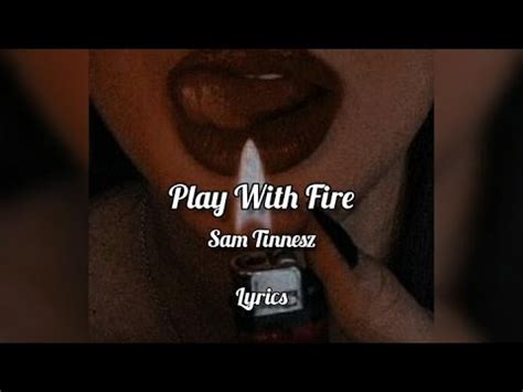 Play With Fire Sam Tinnesz Ft Yacht Money Lyrics YouTube