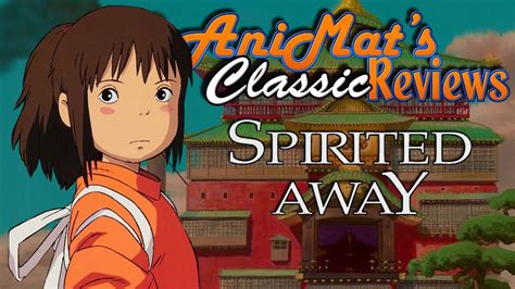 Spirited Away Animats Classic Reviews Youtube