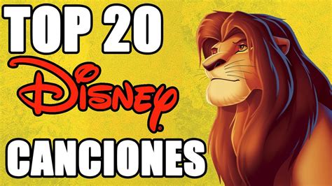 Top 20 Mejores Canciones De Disney Youtube