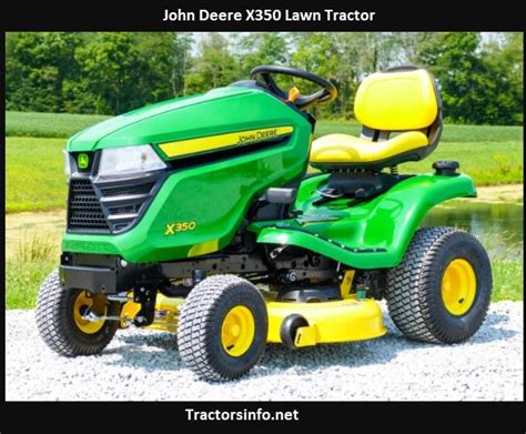 John Deere X350 Lawn Tractor Price Specs Review Attachments