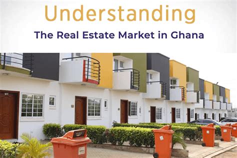 Understanding The Real Estate Market In Ghana The Ideal Investment